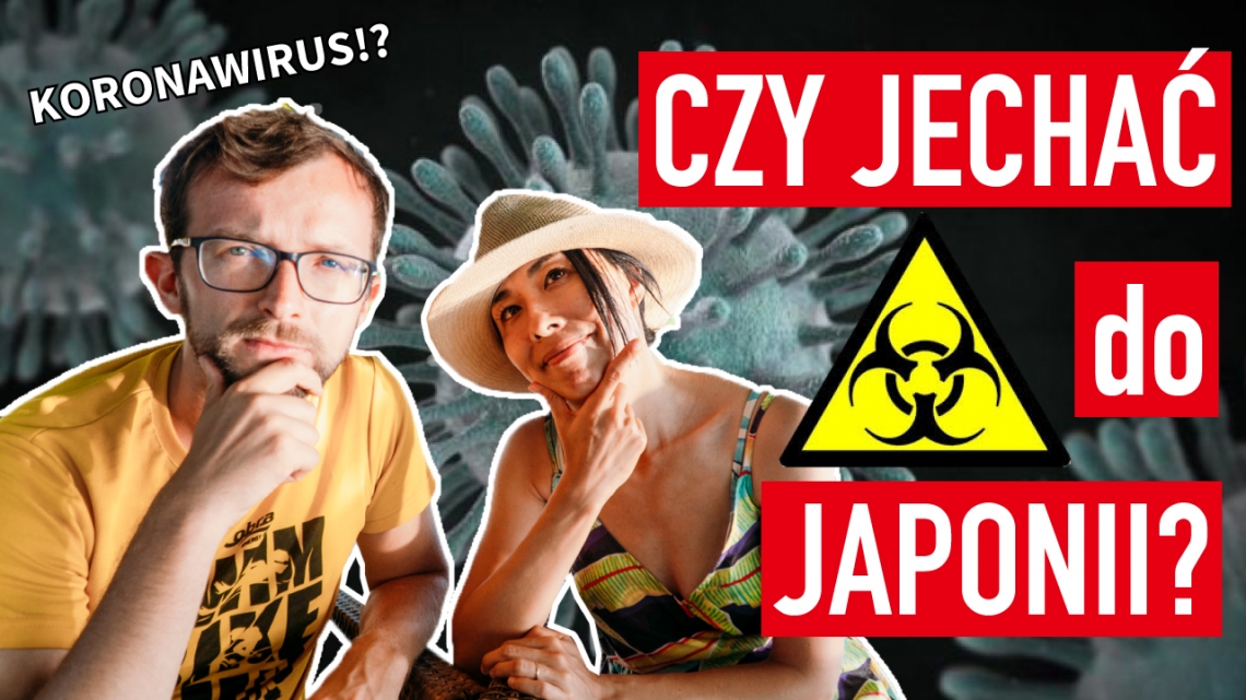 Czy koronawirus zagraża Japonii? Sytuacja w Japonii i czy trzeba się martwić?